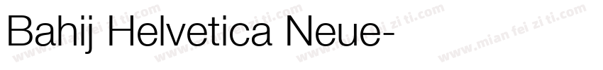 Bahij Helvetica Neue字体转换